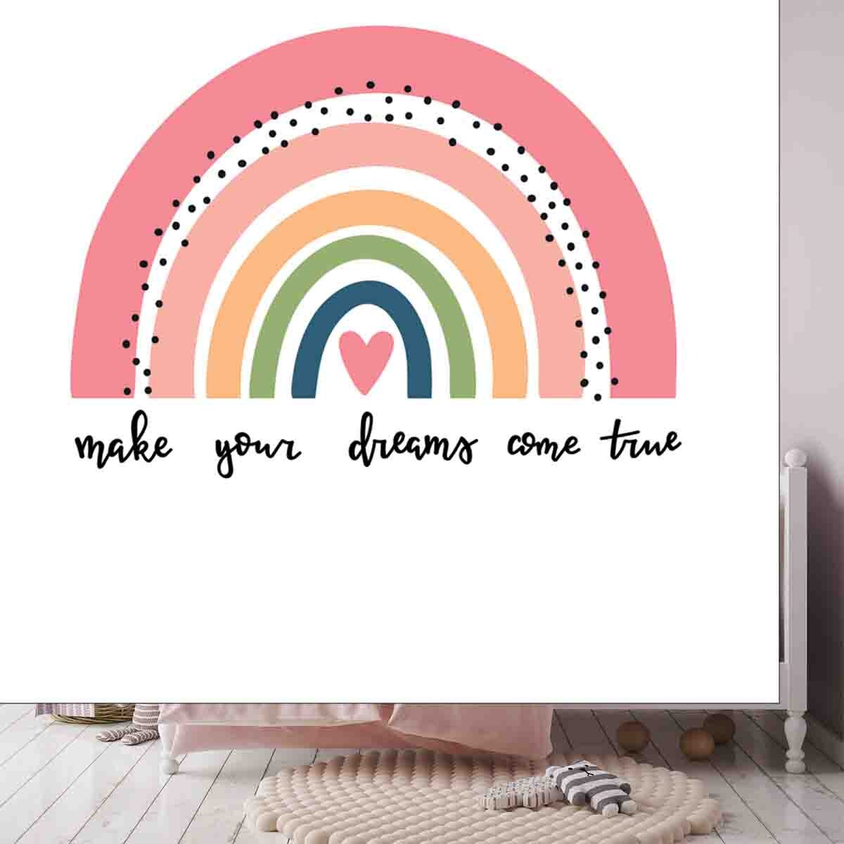 Make Your Dreams Come True Rainbow Wallpaper Little Girl Bedroom Mural